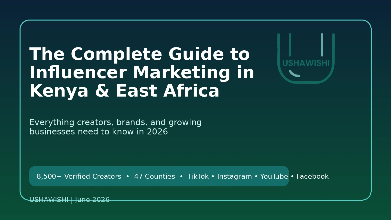 The Complete Guide to Influencer Marketing in Kenya and East Africa